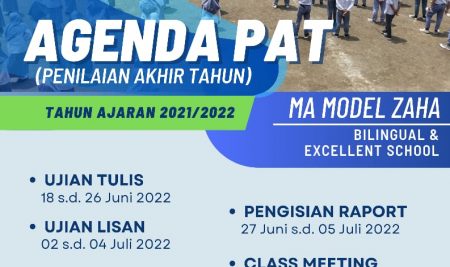 Penilaian Akhir Tahun (PAT) MA Model Zainul Hasan Genggong Tahun Pelajaran 2021-2022