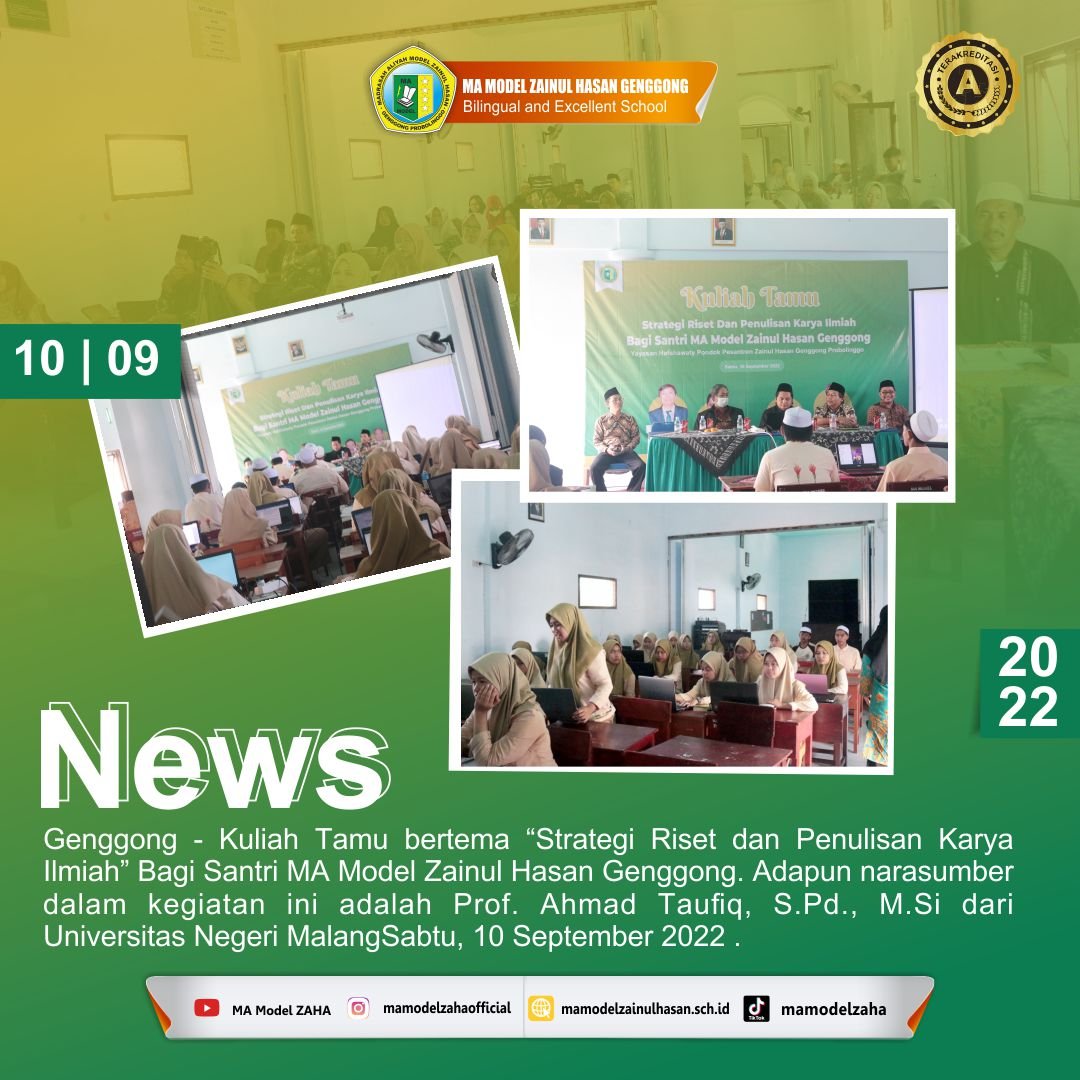 Kuliah Tamu bertema “Strategi Riset dan Penulisan Karya Ilmiah” Bagi Santri MA Model Zainul Hasan Genggong