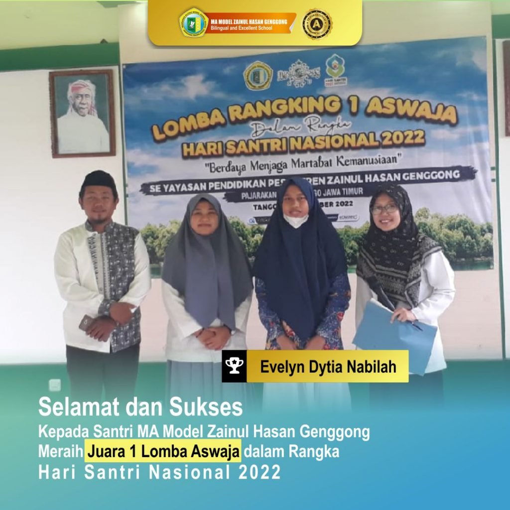 MA Model Zainul Hasan Genggong Meraih Juara 1 Lomba Paduan Suara dan Rangking 1 Aswaja antar lembaga se-Genggong Raya Hari Santri Nasional